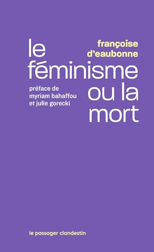 Le féminisme ou la mort