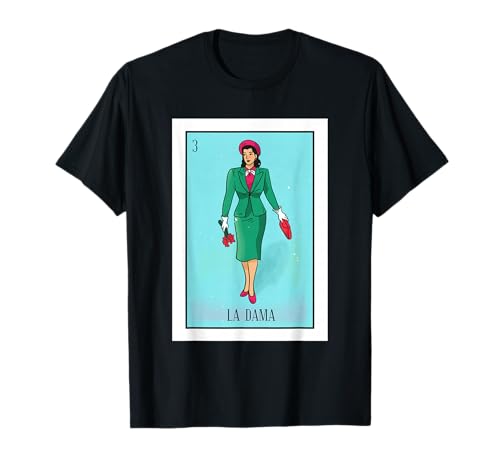 La Lady Lottery Gift La Donna Mexican Card Lottery T-Shirt