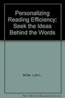 Personalizing reading efficiency: Seek the ideas behind the words 0808739905 Book Cover