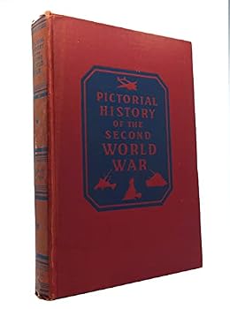 Hardcover PICTORIAL HISTORY OF THE SECOND WORLD WAR VOL. 4 Book