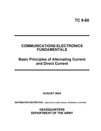  TC 9-60 COMMUNICATIONS-ELECTRONICS FUNDAMENTALS (English Edition)