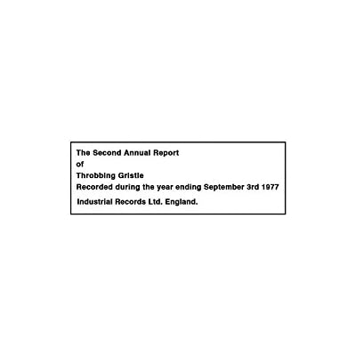 The Second Annual Report Of Throbbing Gristle