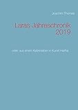  Laras Jahreschronik 2019: oder: aus einem Katzenleben in Kurort Hartha