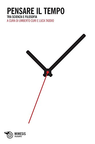 Pensare il tempo. Tra scienza e filosof