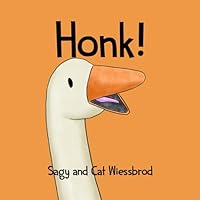 Honk! 1674202156 Book Cover