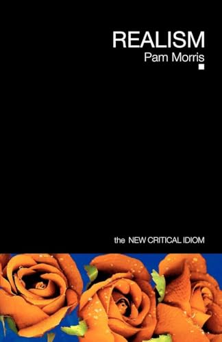 Realism (The New Critical Idiom)