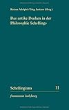  Das antike Denken in der Philosophie Schellings: POD IN VORBEREITUNG (Schellingiana, Band 11)