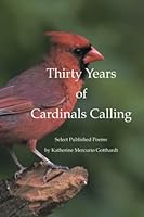 Thirty Years of Cardinals Calling 1734602481 Book Cover