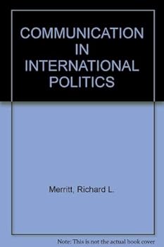 Hardcover COMMUNICATION IN INTERNATIONAL POLITICS Book