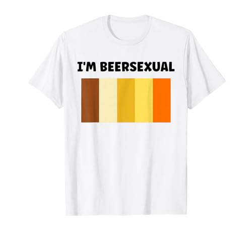 Parties Drinking Funny Quote Beer Lover Beersexual T-Shirt