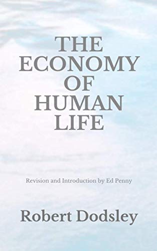 The Economy Of Human Life: 21st Century Revision 1074421191 Book Cover
