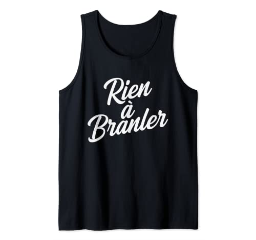 Rien à branler sarcasme Débardeur