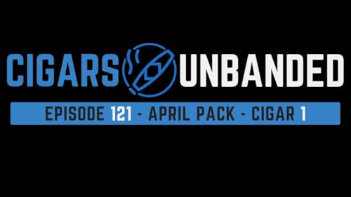 Cigars Unbanded #121 - April Pack / Cigar 1