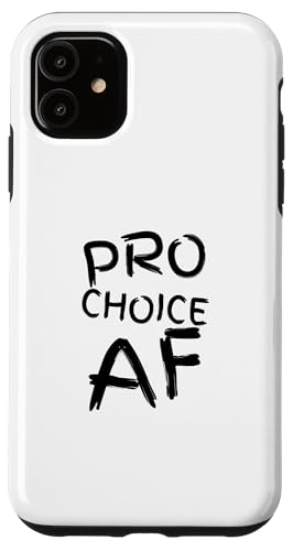 Carcasa para iPhone 11 Pro Choice AF Pro Aborto Feminista Feminismo Mujer