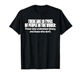 10 Types of People Those Who Understand Binary T-Shirt T-Shirt