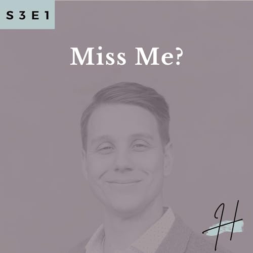 S3E1: Did You Miss Me?