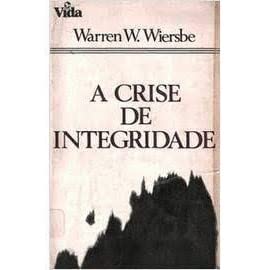 Paperback A crise de integridade [Portuguese_Brazilian] Book