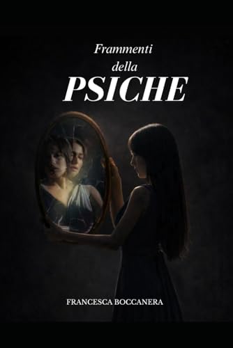 Frammenti della psiche