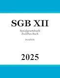 Sozialgesetzbuch Zwölftes Buch - SGB XII: Sozialhilfe