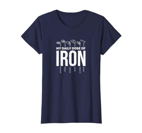 My Daily Dose of Iron Men's Golf T-Shirt Funny Retirement T-Shirt, Women, Navy Blue, X-Large