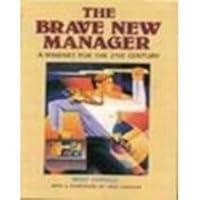 The Brave New Manager 0074624180 Book Cover