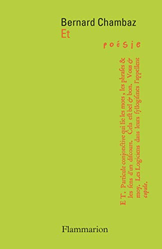 Et : Et il y avait une odeur de menthe ; Exponentiel ; En vrac mon petit Nerval ; Est d'hommage (La vie) ; /é/ de Bénézet