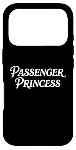 Car Girl funny quote Passenger Princess �X�}�z�P�[�X iPhone 17 Pro �p