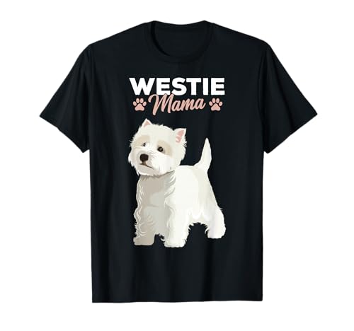 West Highland White Terrier Westie Mama Dog T-Shirt