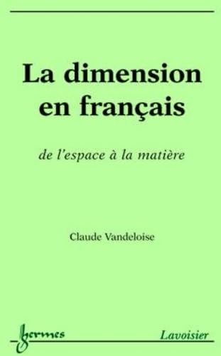 La dimension en français : de l'espace à la matière