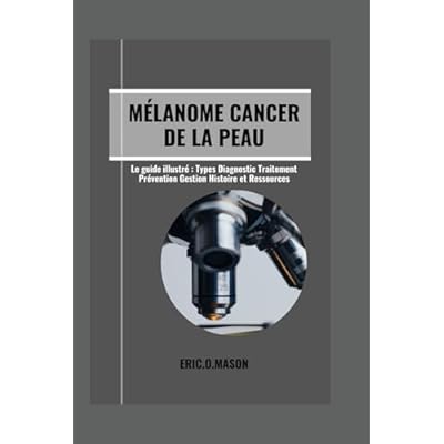 M&Eacute;LANOMECANCER DELAPEAU: Leguideillustr&eacute;