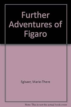 Paperback Further Adventures of Figaro Book