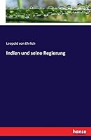 Indien Und Seine Regierung 3742881507 Book Cover