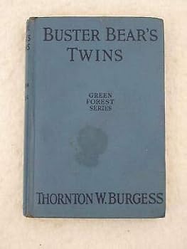 Hardcover Thornton Burgess BUSTER BEAR'S TWINS Green Forest Series Grosset & Dunlap 1920s Book