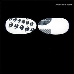 Idiology [Audio CD] Mouse on Mars; Dodo Nkishi; Matthew Herbert and Andi Toma