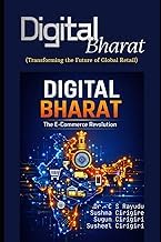 Discover Kindle Edition Digital Bharat: The E-Commerce Revolution: (Transforming the Future of Global Retail) 2026 Edition High Quality Trending Title