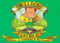 Bulldog George (Voyages (Santa Rosa, Calif.).) 0383037395 Book Cover