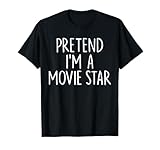 Pretend I'm A Movie Star Halloween Couples Costume Matching T-Shirt
