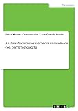Photo Gallery análisis de circuitos eléctricos alimentados con corriente directa Photo Gallery análisis de circuitos eléctricos alimentados con corriente directa