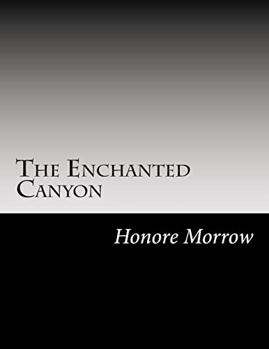 The Enchanted Canyon 1502945487 Book Cover