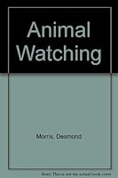 Animal Watching 051757859X Book Cover