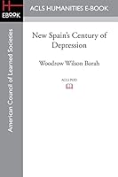 New Spain's Century of Depression 1628200103 Book Cover