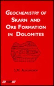 Geochemistry of Skarn and Ore Formation in Dolomites
