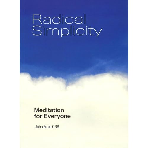Radical Simplicity Audiolibro Por John Main arte de portada