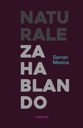 NATURALEZA HABLANDO (Spanish Edition)