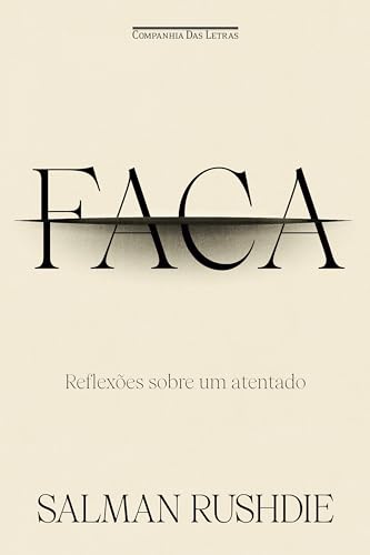 Faca: Reflexões sobre um atentado