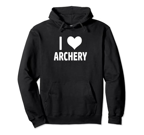 I Love Archery – Cœur Fun Bow Archer Archer Hobby Sport Sweat à Capuche