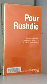 Paperback Pour Rushdie: Cent intellectuels arabes et musulmans pour la liberte´ d'expression (Cahiers libres) (French Edition) [French] Book
