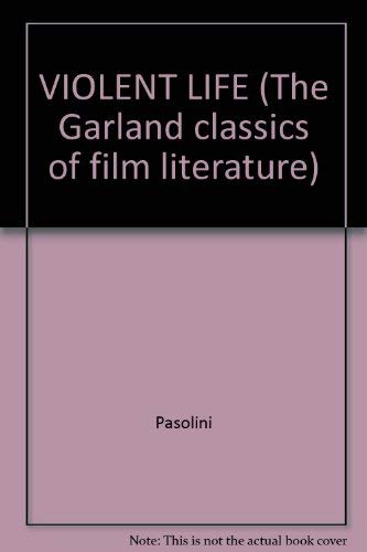 VIOLENT LIFE (The Garland classics of film lite... 0824028872 Book Cover