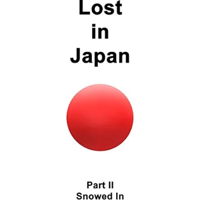 Lost in Japan Part II
