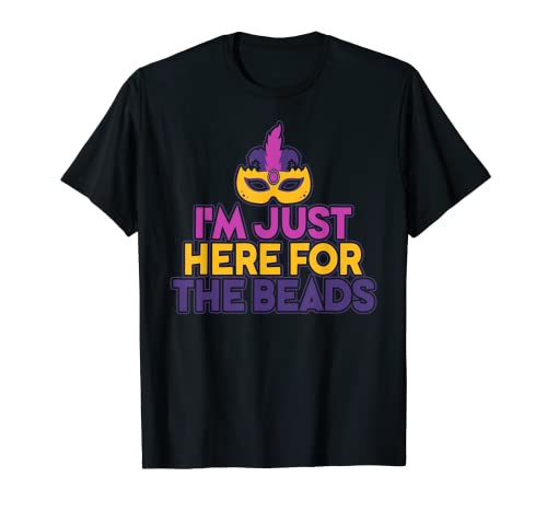 Disfraz divertido para carnaval de Mardi Gras Here Camiseta